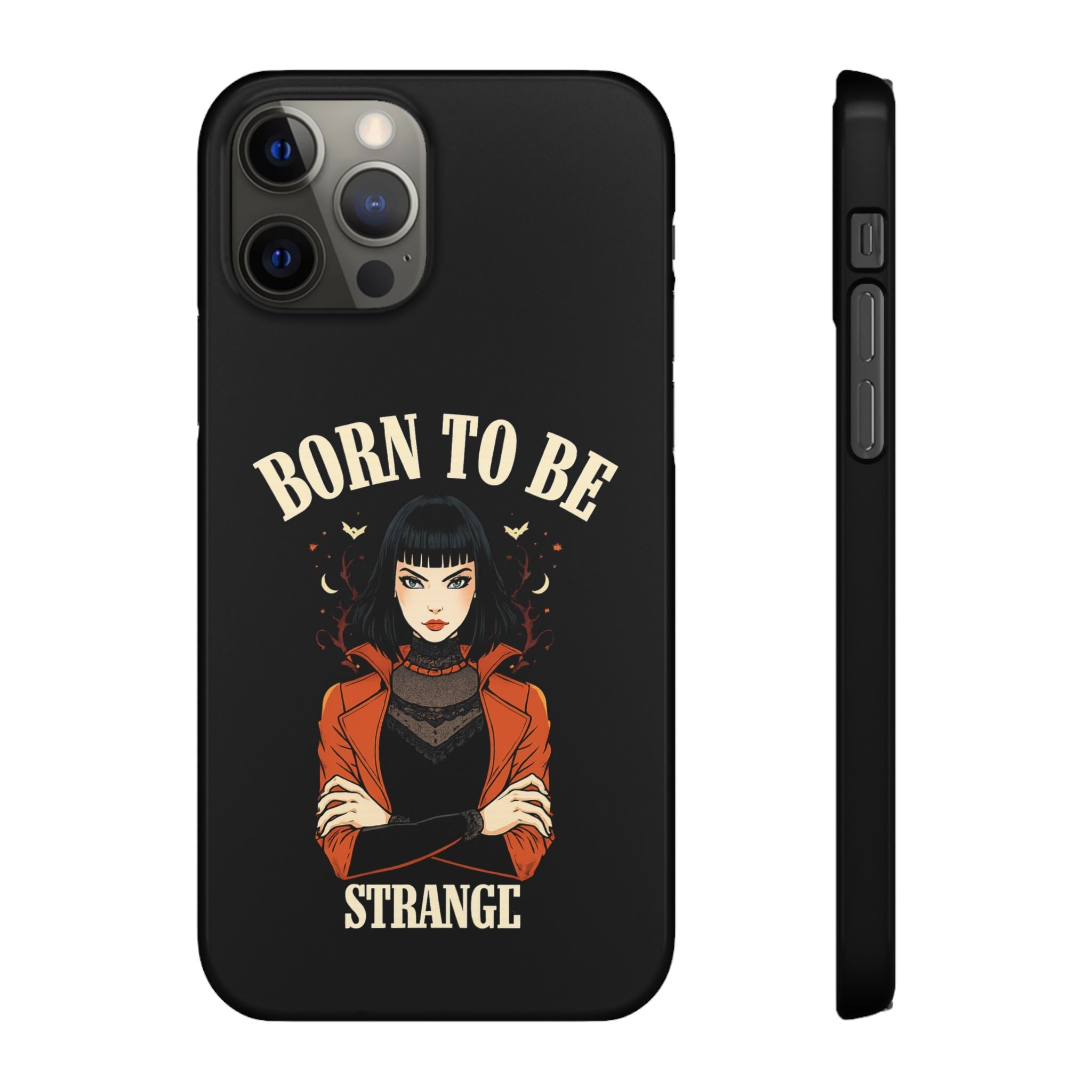 Born to be Strange – Slim Phone Case