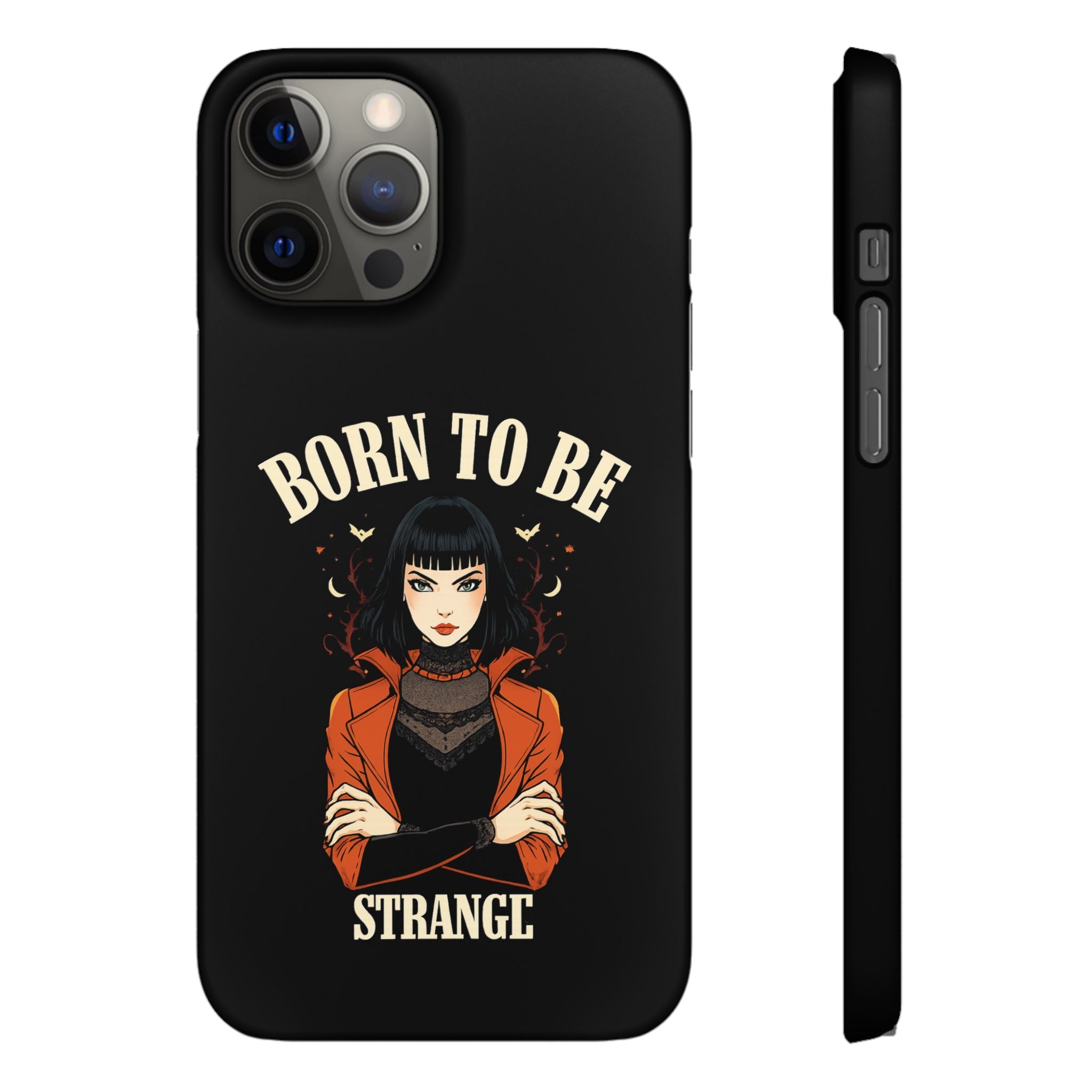 Born to be Strange – Slim Phone Case
