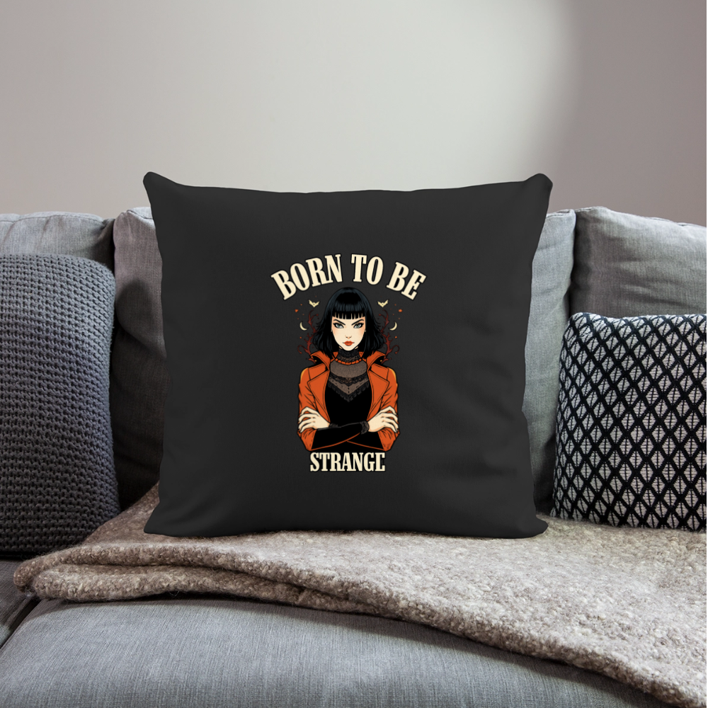 Kissenbezug 45 × 45 cm – Born to be Strange - black