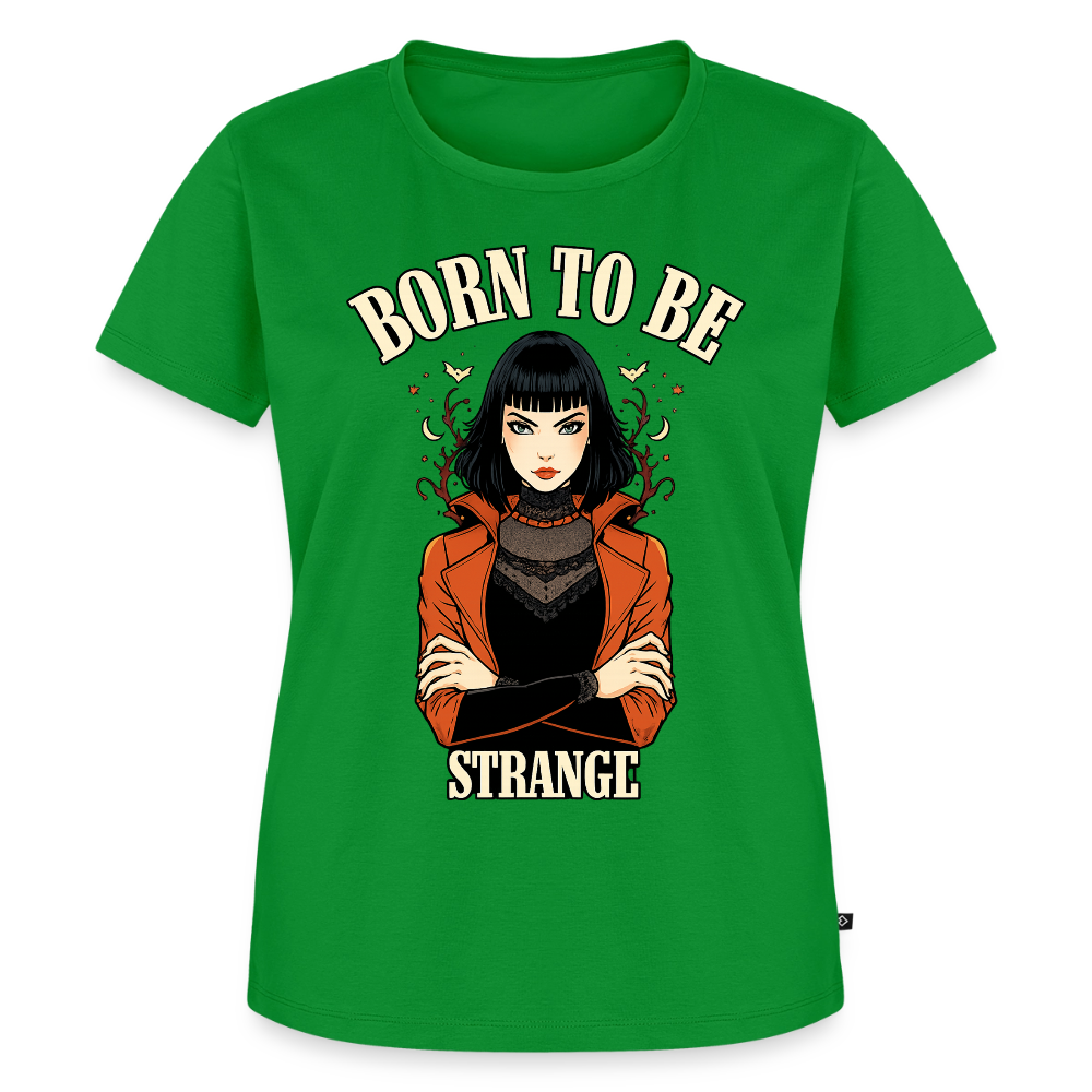 Frauen Premium T-Shirt – Born to be Strange - green