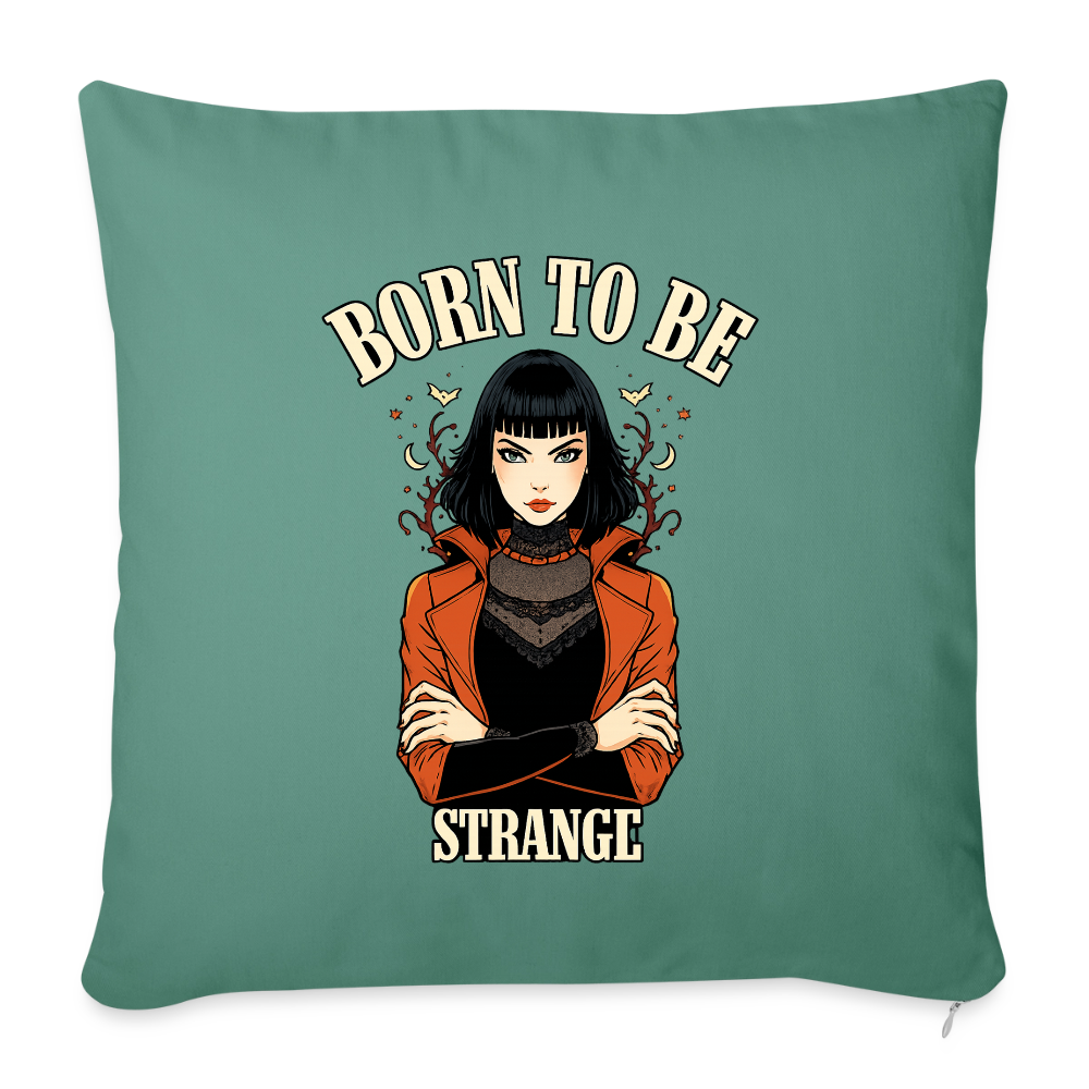 Kissenbezug 45 × 45 cm – Born to be Strange - cypress green