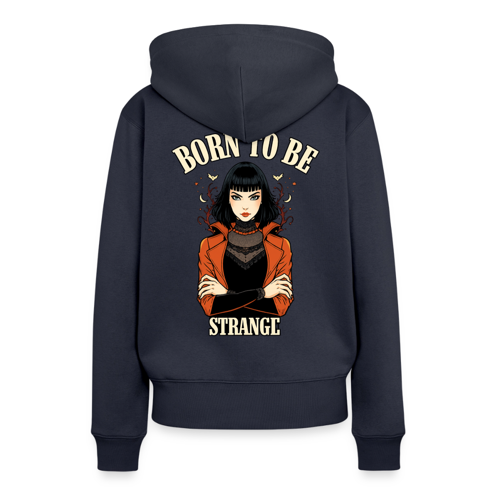 Women’s Premium Hoodie - Born to be Strange - navy