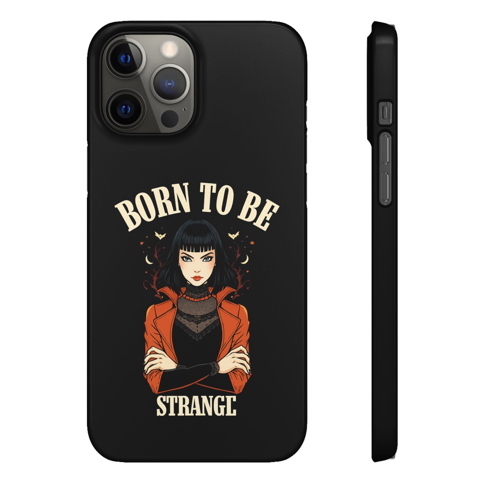 Born to be Strange – Slim Phone Case