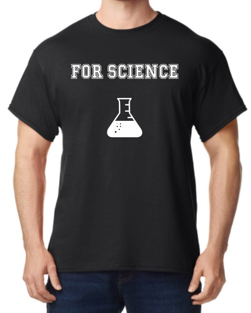 For Science T-Shirt – Für die Wissenschaft!
